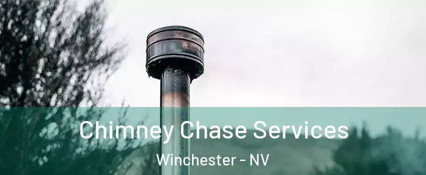  Chimney Chase Services Winchester - NV