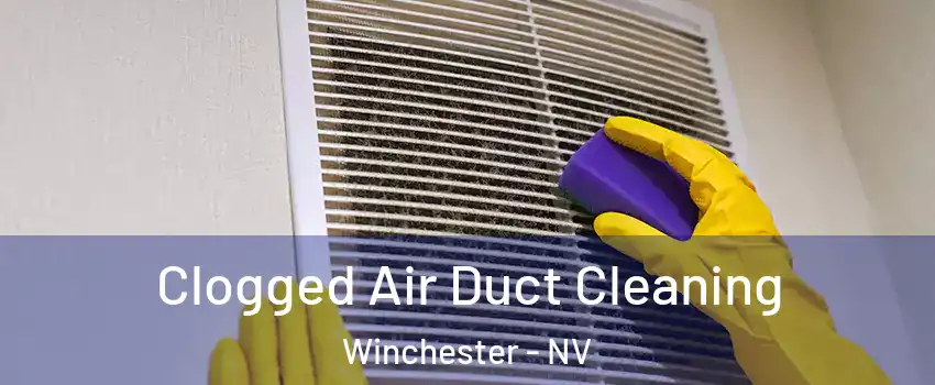  Clogged Air Duct Cleaning Winchester - NV