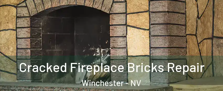  Cracked Fireplace Bricks Repair Winchester - NV