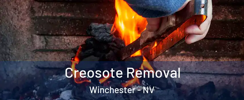  Creosote Removal Winchester - NV