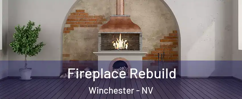  Fireplace Rebuild Winchester - NV