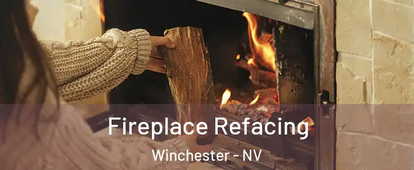 Fireplace Refacing Winchester - NV