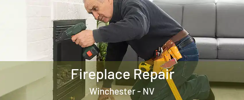  Fireplace Repair Winchester - NV