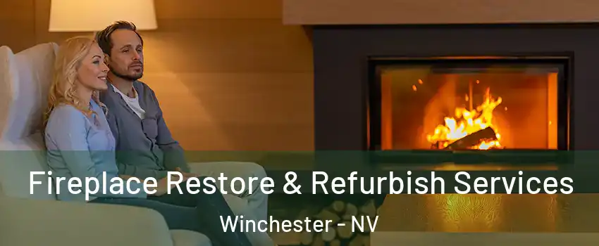  Fireplace Restore & Refurbish Services Winchester - NV