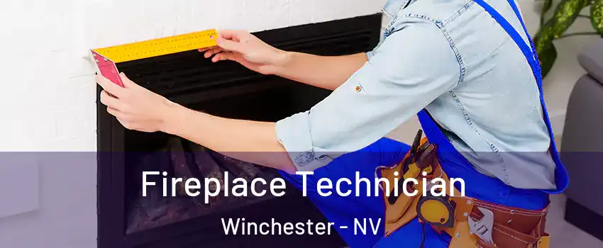  Fireplace Technician Winchester - NV