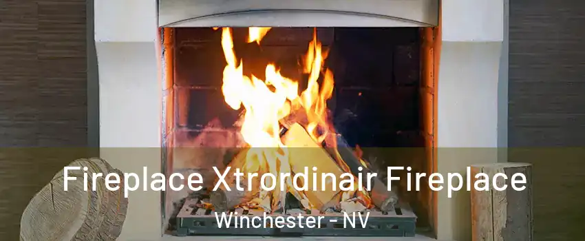 Fireplace Xtrordinair Fireplace Winchester - NV