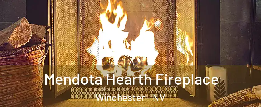  Mendota Hearth Fireplace Winchester - NV