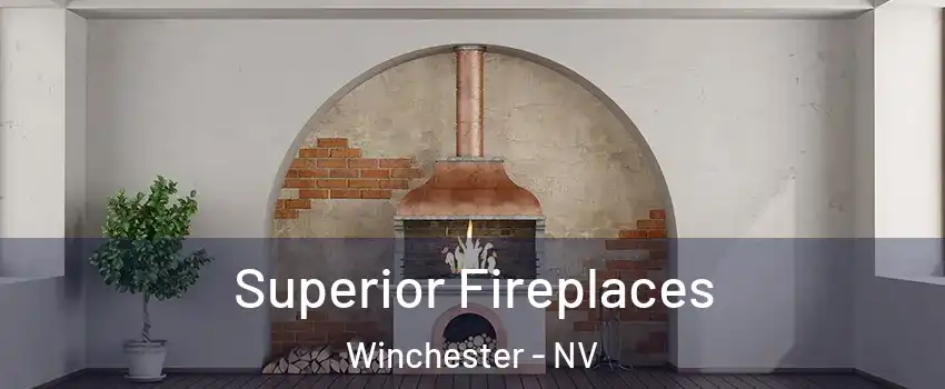  Superior Fireplaces Winchester - NV